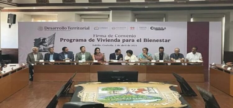 Se firma el convenio para el desarrollo de Vivienda para el Bienestar en Coahuila